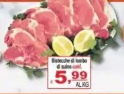 CTS Supermercati Bistecche di lombo di suino offerta