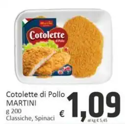 Paghi Poco Cotolette di Pollo MARTINI offerta