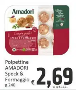 Paghi Poco Polpette Amadori Speck & Formaggio offerta