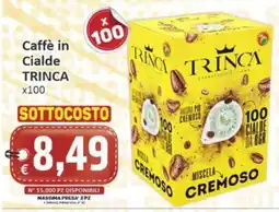 Paghi Poco Caffè in Cialde Trinca offerta