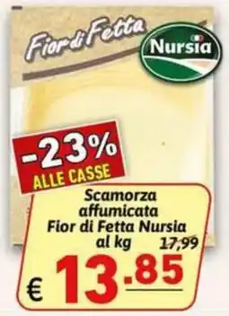 Ipercarni Scamorza affumicata Fior di Fetta Nursia offerta