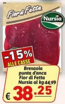 Ipercarni Bresaola punta d'anca Fior di Fetta Nursia offerta