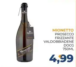 Moderna Mionetto Prosecco Frizzante Valdobbiadene DOCG offerta