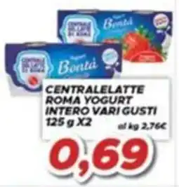 MA Supermercati Centralelatte Roma Yogurt Intero Vari Gusti offerta