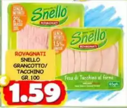 MercADone Rovagnati Snello Grancotto/Tacchino offerta