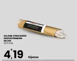Despar Sicilia Salame Strolghino Despar Premium offerta