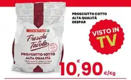 Despar Sicilia Prosciutto cotto alta qualità Despar offerta