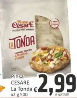 Paghi Poco Pinsa CESARE La Tonda offerta