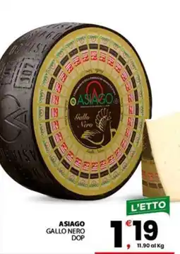 Despar Sicilia Asiago Gallo Nero DOP offerta