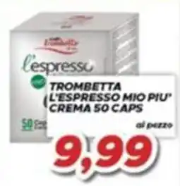 MA Supermercati Trombetta L'espresso mio piu' crema offerta