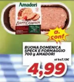 MA Supermercati Buona Domenica Speck e Formaggio Amadori offerta