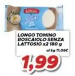 MA Supermercati Longo Tomino Boscaiolo senza lattosio offerta