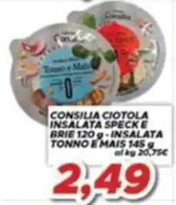 MA Supermercati Consilia Ciotola Insalata Speck e Brie Tonno e Mais offerta
