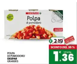 Despar Sicilia Polpa di pomodoro Despar offerta