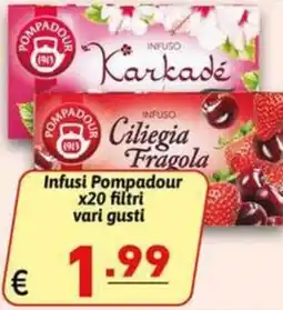Ipercarni Infusi Pompadour offerta