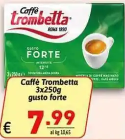 Ipercarni Caffè Trombetta gusto forte offerta