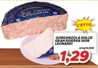 Gorgonzola dolce gran riserva Igor Leonard