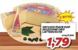 MA Supermercati Vecchio Piave DOP Selezione Oro Lattebusche offerta