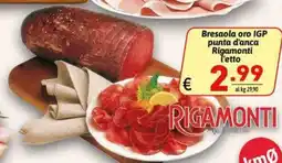 Ipercarni Bresaola oro IGP punta d'anca Rigamonti offerta