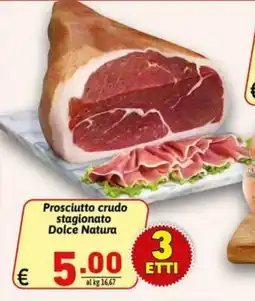 Ipercarni Prosciutto crudo stagionato Dolce Natura offerta