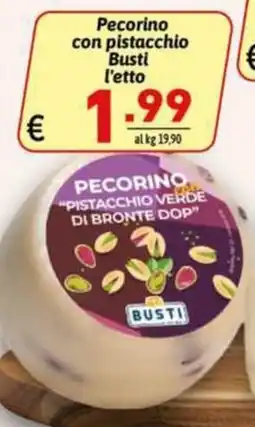 Ipercarni Pecorino con pistacchio Busti offerta