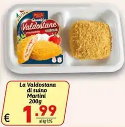 Ipercarni La Valdostana di suino Martini offerta