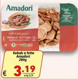 Ipercarni Kebab a fette Amadori offerta