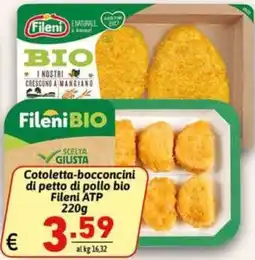 Ipercarni Cotoletta-bocconcini di petto di pollo bio Fileni ATP offerta