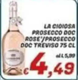 Idromarket La Cioiosa Prosecco Doc Rose'/Prosecco Doc Treviso offerta