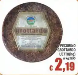 Top Supermercati Pecorino Grottardo offerta