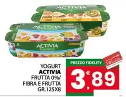 Despar Sicilia Yogurt Activia Frutta 0% Fibra e Frutta offerta