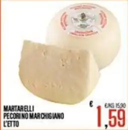 Supermercati EffePiù Martarelli Pecorino Marchigiano l'etto offerta