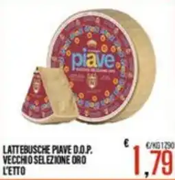 Supermercati EffePiù Lattebusche Piave D.O.P. Vecchio Selezione Oro offerta