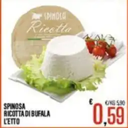 Supermercati EffePiù Spinosa Ricotta di Bufala offerta