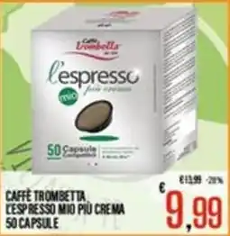 Supermercati EffePiù Caffè Trombetta L'espresso mio più crema offerta