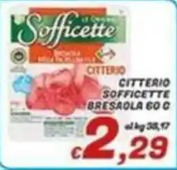 Idromarket Citterio sofficette bresaola offerta