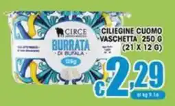 Sacoph Burrata di bufala Circe offerta