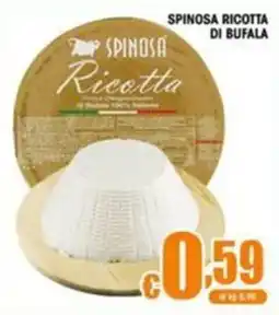 Sacoph Spinosa Ricotta di Bufala offerta