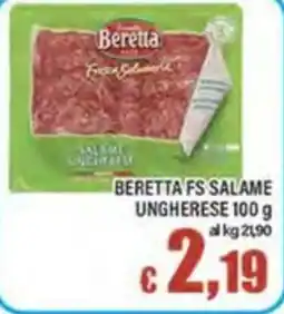 Top Supermercati Beretta FS Salame Ungherese offerta