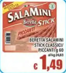 Top Supermercati Beretta Salamini Stick Piccanti offerta