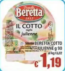Top Supermercati Beretta il cotto julienne offerta