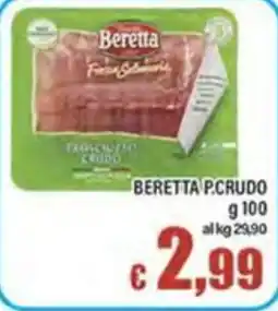 Top Supermercati Beretta prosciutto crudo offerta