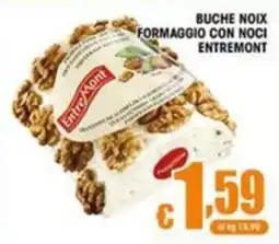 Sacoph Buche noix formaggio con noci entremont offerta