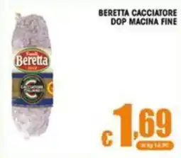 Sacoph Beretta cacciatore dop macina fine offerta