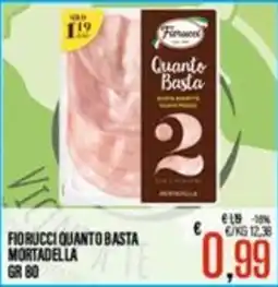 Supermercati EffePiù Fiorucci quanto basta mortadella offerta
