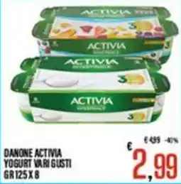 Supermercati EffePiù Danone Activia yogurt vari gusti offerta