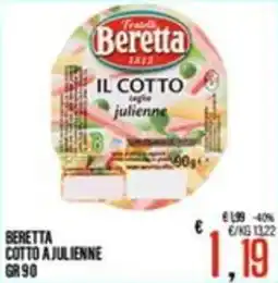 Supermercati EffePiù Beretta cotto a julienne offerta