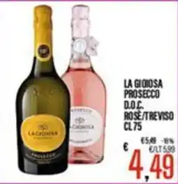 Supermercati EffePiù La gioiosa prosecco d.o.c. rose/treviso offerta