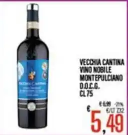 Supermercati EffePiù Vecchia Cantina Vino Nobile Montepulciano offerta