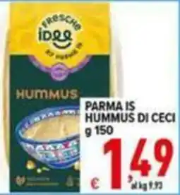 Iper Triscount Parma is Hummus di Ceci offerta